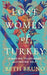 Lost Women of Turkey: On Making Pilgrimage and Finding Self by Beth Bruno