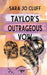 Taylor's Outrageous Vow by Sara Jo Cluff