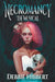 Necromancy the Musical by Hibbert, Debbie