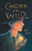 Children of the Wild by Tawlks, Krysta