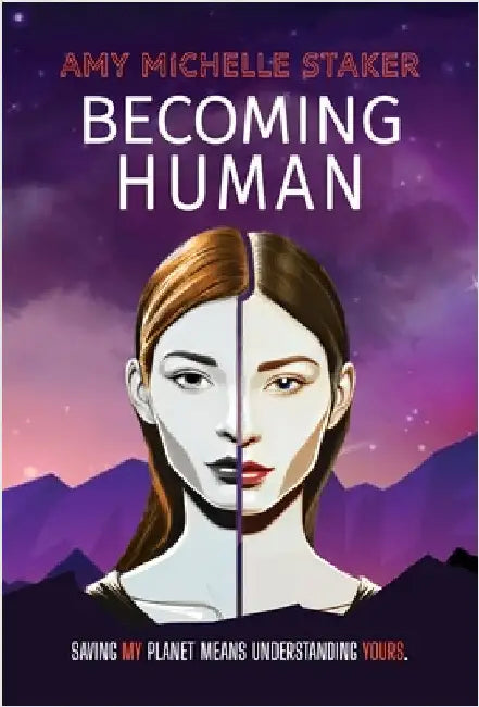 Becoming Human by Staker, Amy Michelle