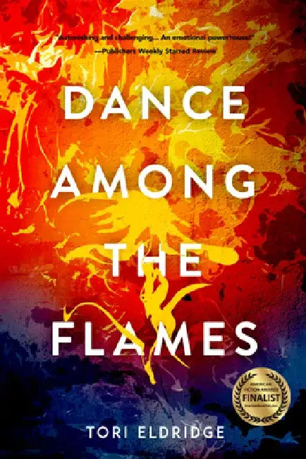 Dance Among the Flames by Tori Eldridge