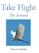 Take Flight: The Sonnets by Thomas Reischel