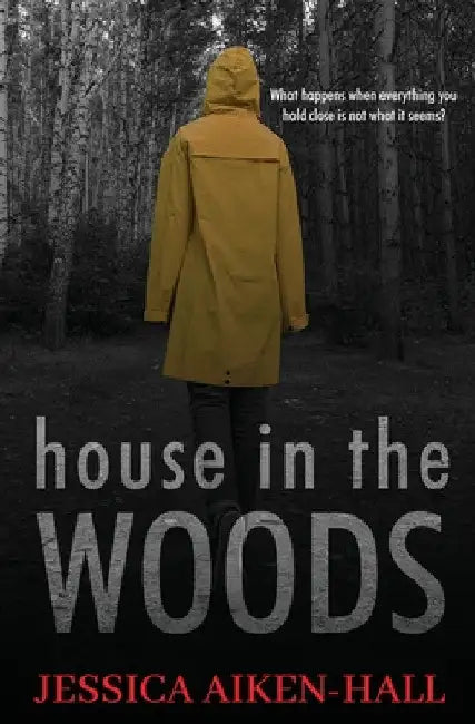 House in the Woods by Jessica Aiken-Hall