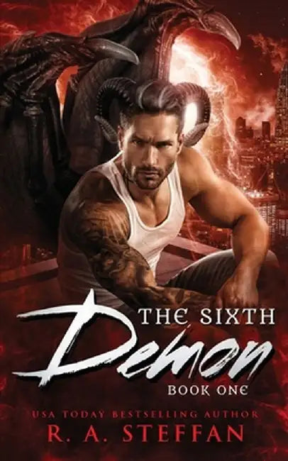 The Sixth Demon: Book One by R. a. Steffan