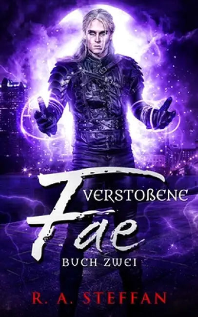 Verstoßene Fae: Buch Zwei by R. a. Steffan