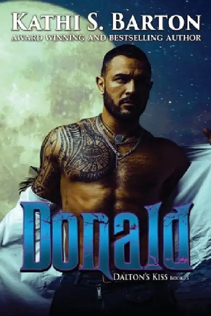 Donald: Dalton's Kiss: Vampire Paranormal Romance by Kathi S. Barton