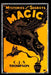 The MYSTERIES and SECRETS of MAGIC by C. J. S. Thompson
