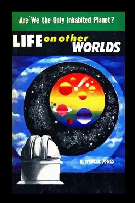 Life on Other Worlds by H. Spencer Jones