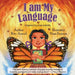 I Am My Language by Ritu Anand, Maaz Farzaan, Paul J. Hoffman