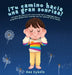 ¡Tu Camino Hacia una Gran Sonrisa!: Técnica de Liberación Emocional (EFT) Tapping (darse Pequeños Golpecitos Suaves con Los Deditos de la Mano) (Spani by Ana Cybela