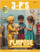 3-P's PURPOSE: Your FUNtastic Journey by Marshall, Dennis L.