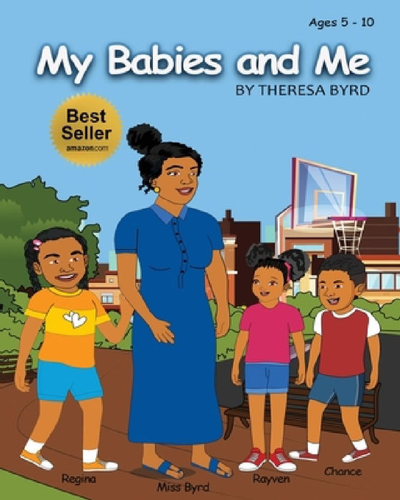 My Babies and Me by Theresa Byrd