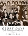 Glory Days: Growing up in Lower Bucks County by Terry L. Nau