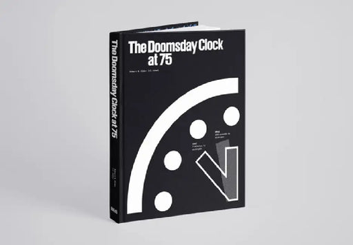 The Doomsday Clock at 75 by Robert K. Elder