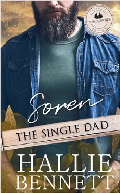 Soren the Single Dad by Bennett, Hallie