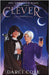 Clever: The Unbroken Tales: Book Three by Cole, Darci
