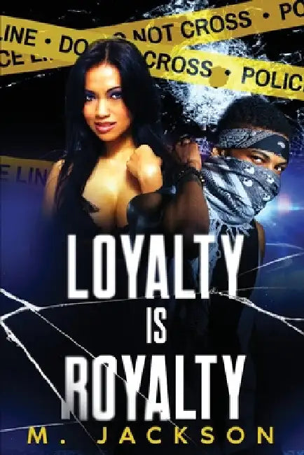 Loyalty Is Royalty by Jackson, Maurice