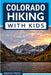 Colorado Hiking with Kids by Bridge Press