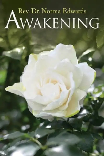 Awakening by Rev Dr Norma Edwards