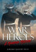 War Heroes: A Murder Mystery by Jerome Rabow