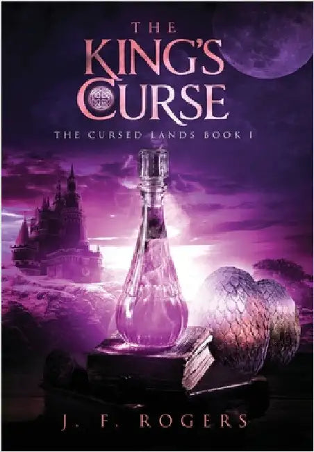 The King's Curse by Rogers, J. F.