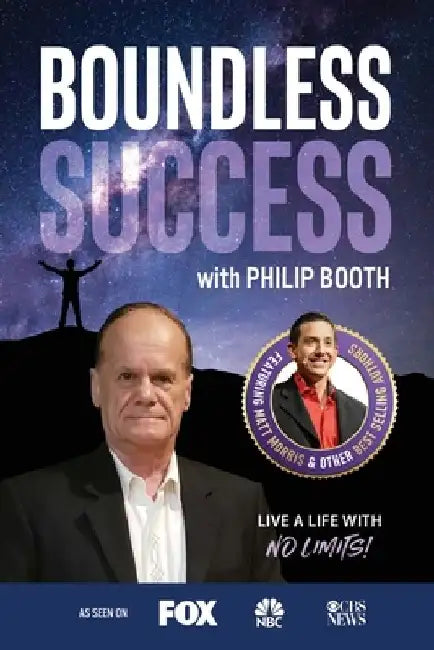 Boundless Success with Philip Booth by Philip Booth