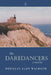The Daredancers by Douglas Alan Walrath