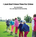 I Don't Have Time For Crime by Linda Waters