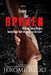 Fixing The Broken, Without Being Broken- Book 1 by Jerome Redd