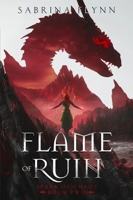 Flame of Ruin by Sabrina Flynn