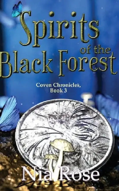 Spirits of the Black Forest by Nia Rose