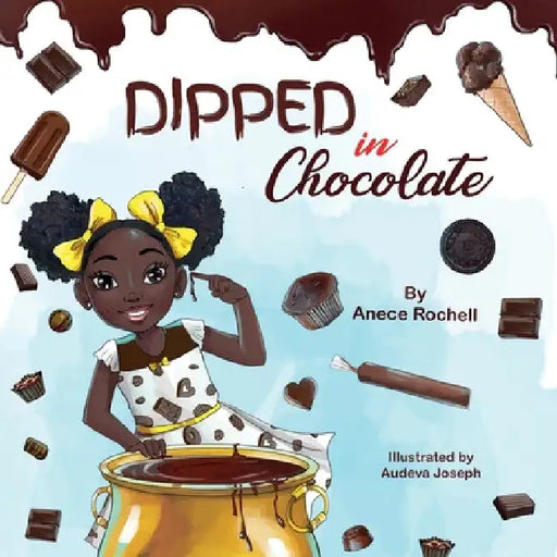 Dipped in Chocolate by Anece Rochell