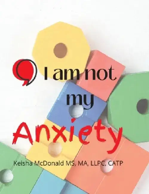 Pause, I am not my anxiety by Llpc McDonald Ma