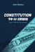 Constitution to Crisis by Dale Walker