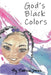 God's Black Color by Bettina Jones