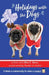 Holidays with the Dogs by Ellen E. Myers