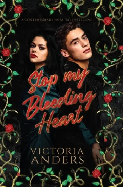 Stop My Bleeding Heart by Victoria Anders