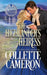 The Highlander's Heiress: A Passionate Enemies to Lovers Second Chance Scottish Highlander Mystery Romance by Collette Cameron