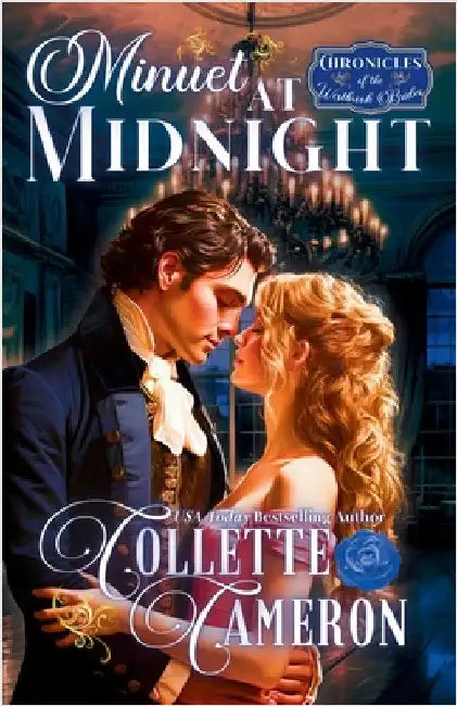 Minuet at Midnight: A Romantic Opposites Attract Mystery & Suspense Family Saga Regency Romance by Cameron, Collette