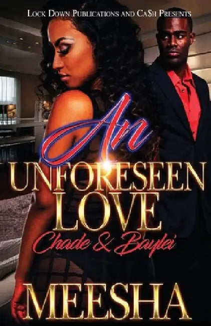 An Unforeseen Love by Meesha