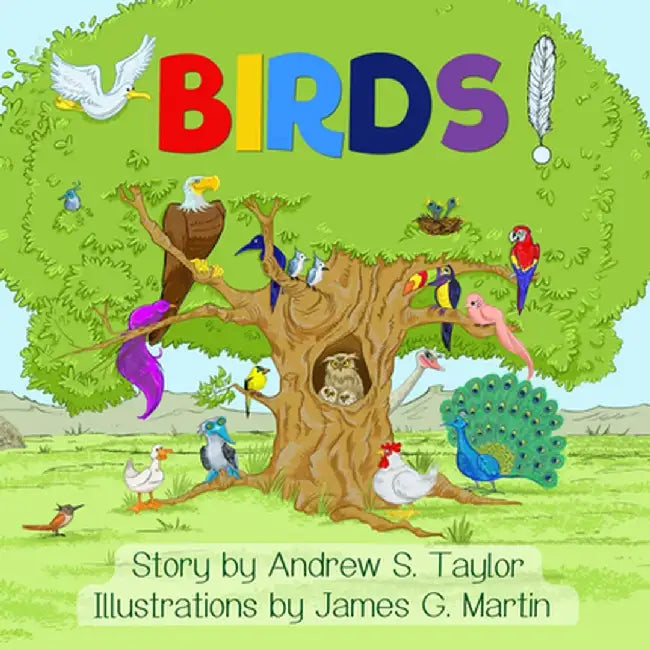 Birds! by Andrew S. Taylor