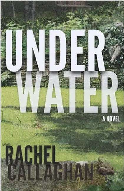 Underwater by Callaghan, Rachel