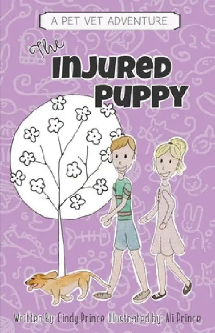 The Injured Puppy: The Pet Vet Series Book #2 by Cindy Prince