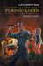 Turned Earth: A Jack Broccoli Novel by David The Good