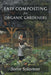 Easy Composting for Organic Gardeners by Solomon, Steve