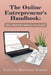 The Online Entrepreneur's Handbook: How I Built My E-Business From Scratch by Colette Brownlee Gibson