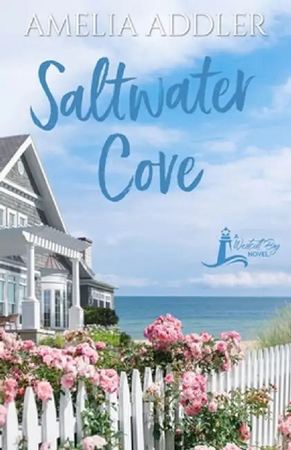 Saltwater Cove by Amelia Addler
