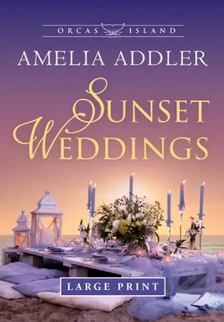 Sunset Weddings by Amelia Addler