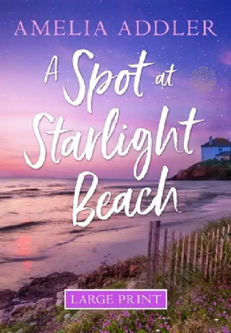 A Spot at Starlight Beach by Amelia Addler